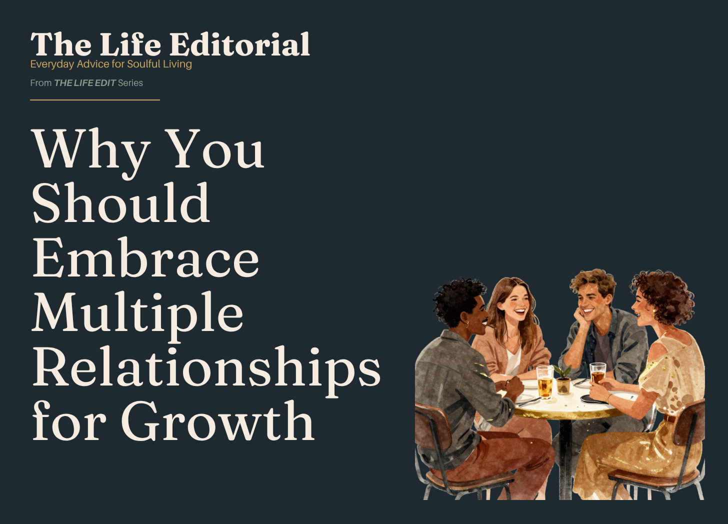 Why You Should Embrace Multiple Relationships for Growth