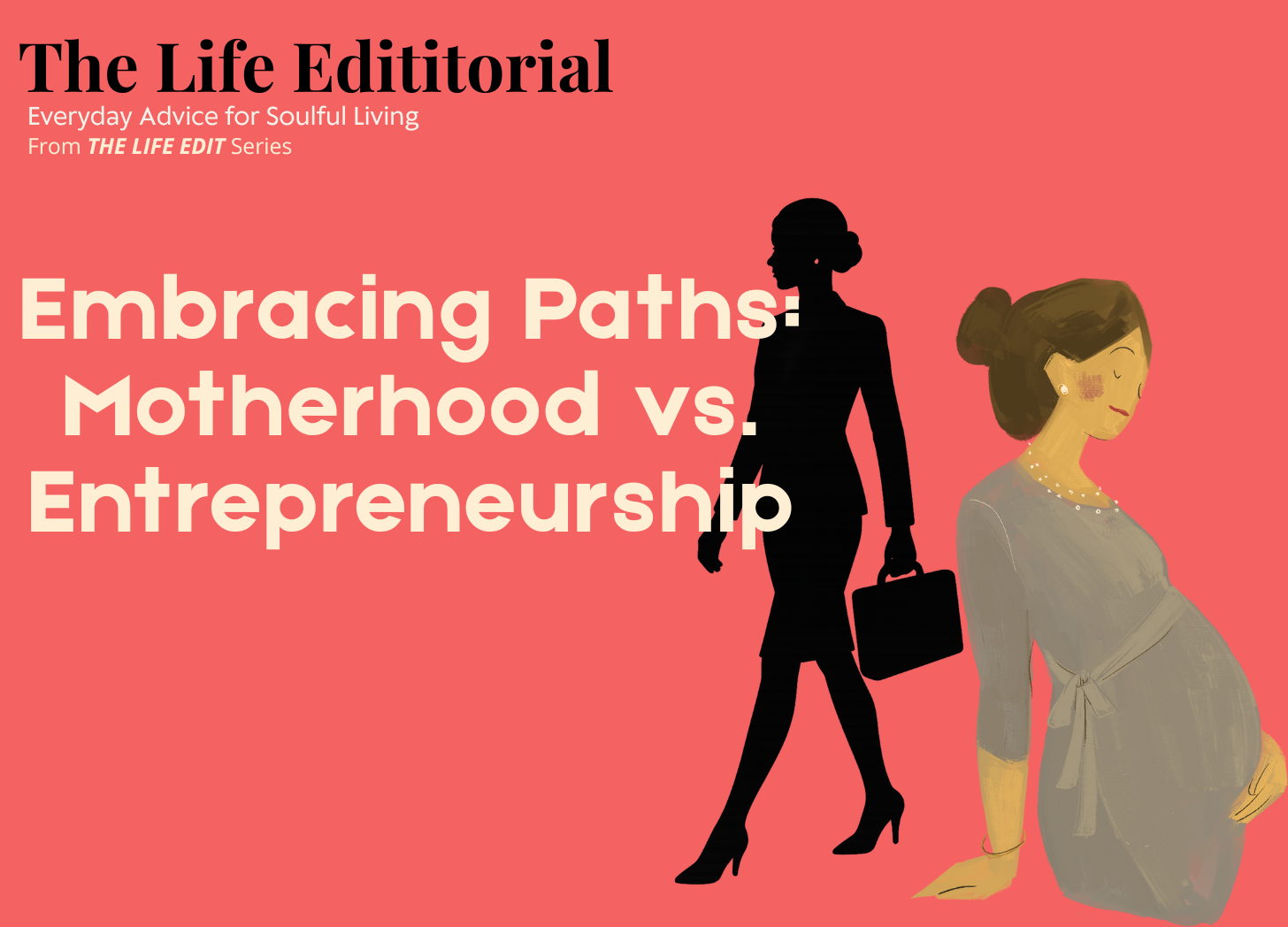 Embracing Paths: Motherhood vs. Entrepreneurship