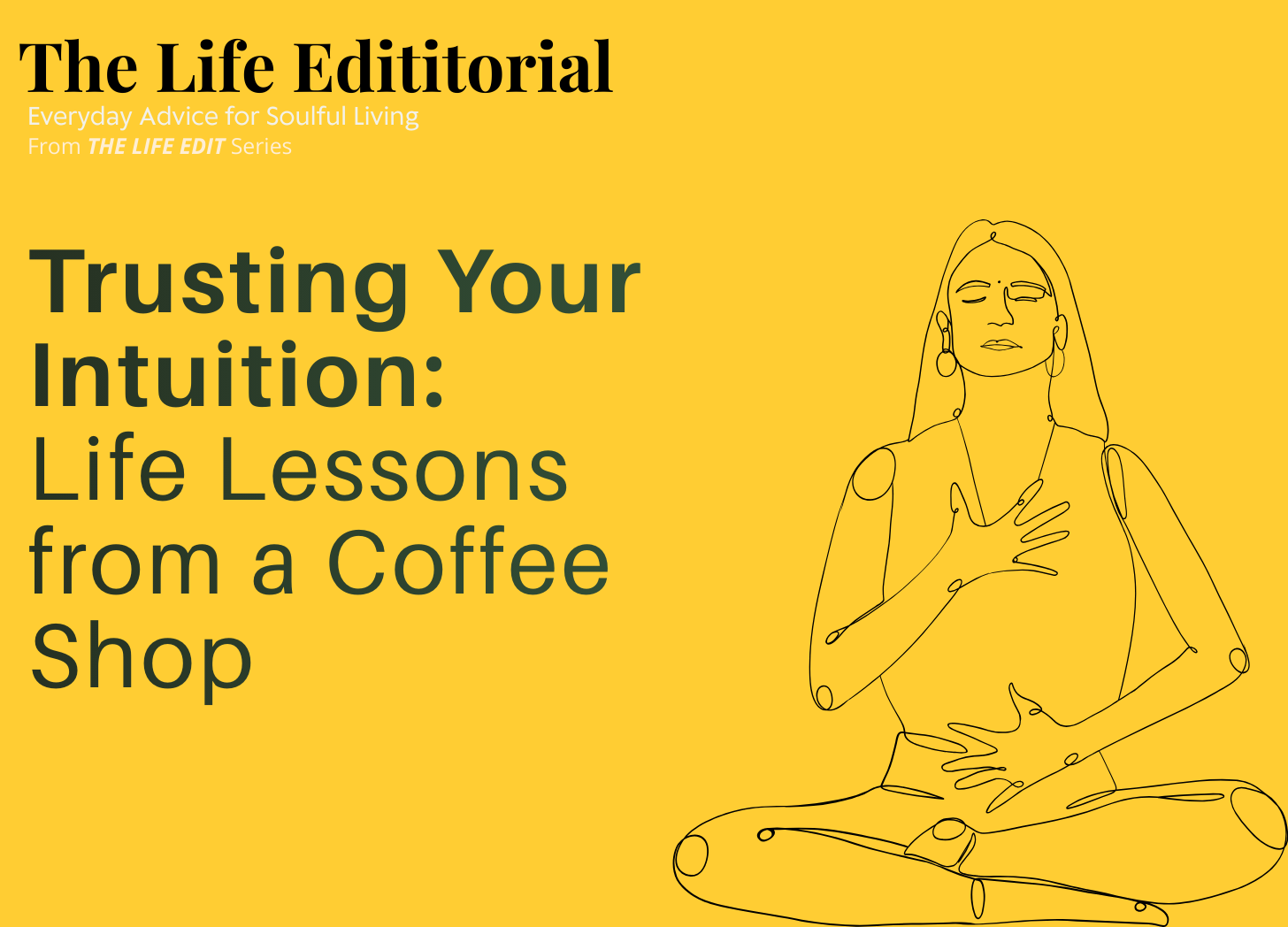 Trusting Your Intuition: Life Lessons from a Coffee Shop