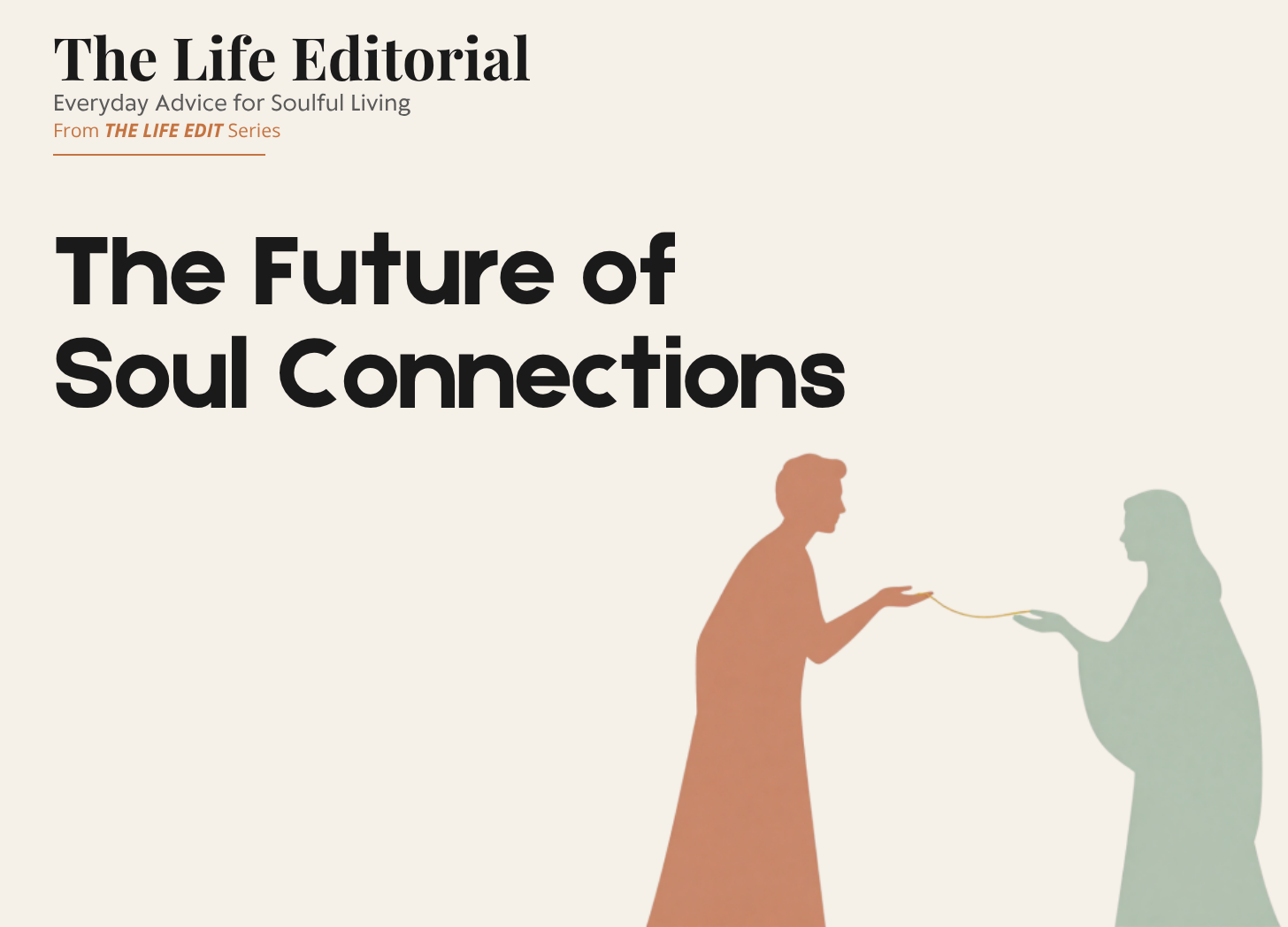 The Future of Soul Connections
