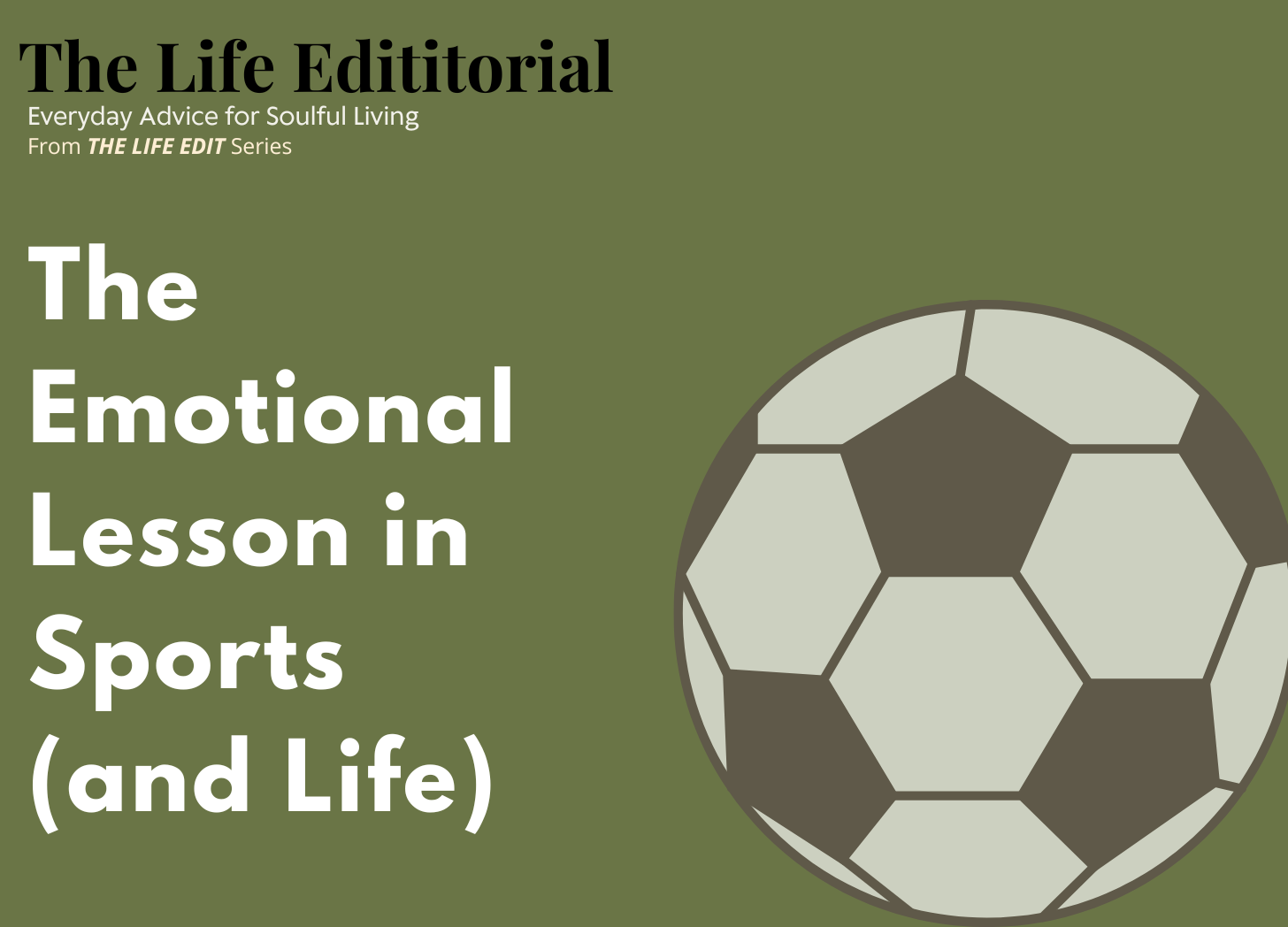 The Emotional Lesson in Sports (and Life)