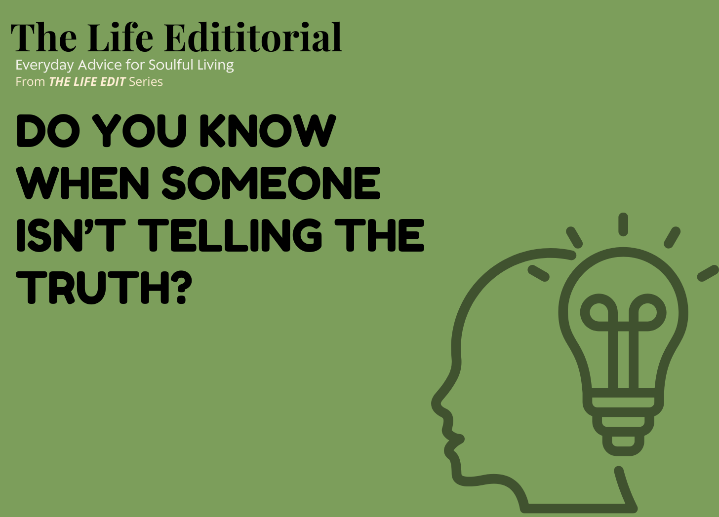 Do You Know When Someone Isn’t Telling the Truth?