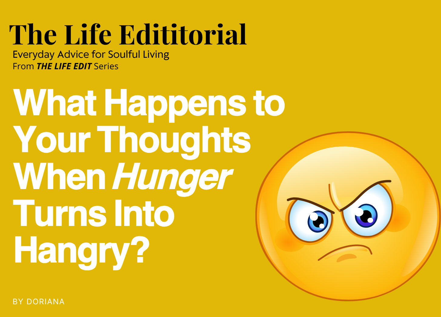 What Happens to Your Thoughts When Hunger Turns Into Hangry?